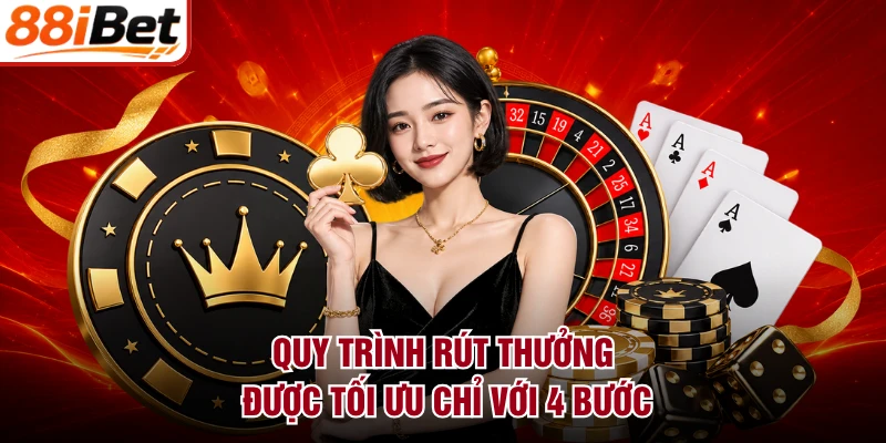 Quy trình rút thưởng được tối ưu chỉ với 4 bước